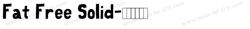 Fat Free Solid字体转换
